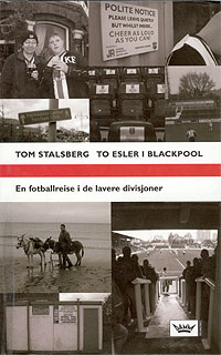 Tom Stalsberg - To esler i Blackpool