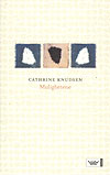 Cathrine Knudsen /  Mulighetene 