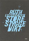Ruth Lillegraven / Storem stygge dikt