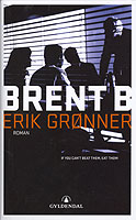 Brent B : roman / Erik Grønner 