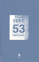 Veke 53 / Agnes Ravatn