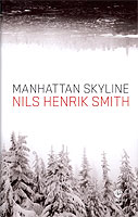 Manhattan skyline / Nils Henrik Smith
