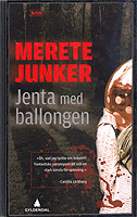 Merete Junker: Jenta med ballongen