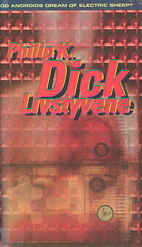 Philip K. Dick / Livstyvene