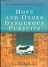Laila Lalami / Hope and Other Dangerous Pursuits