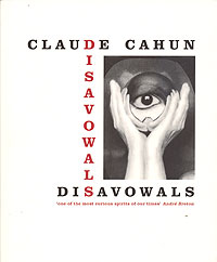Claude Cahun: Disavowals